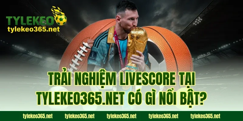 Trải nghiệm Livescore tại creepnation.me có gì nổi bật?