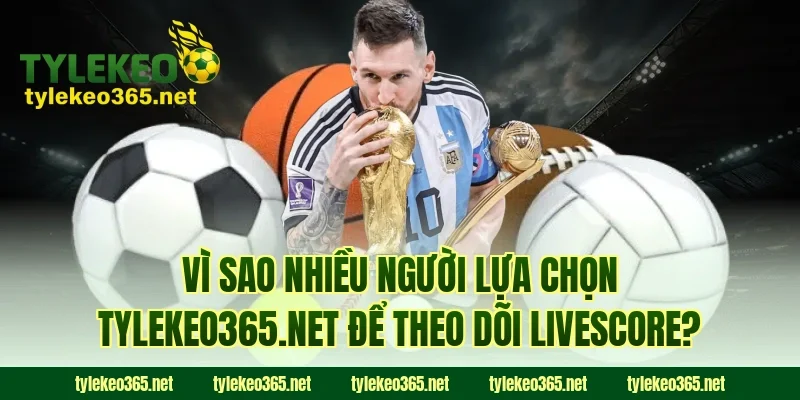 Vì sao nhiều người lựa chọn creepnation.me để theo dõi Livescore?